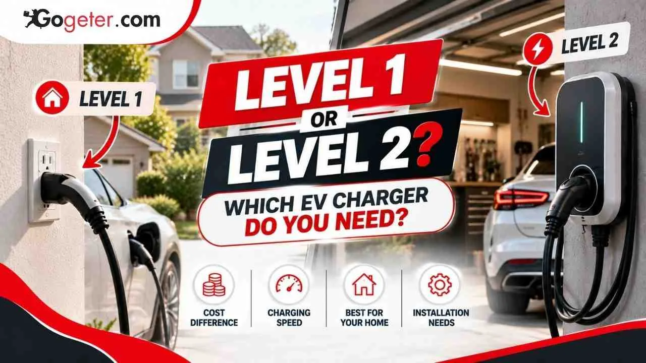 Level 1 vs Level 2 EV Charger: What’s the Difference & Which Is Better for Your Home?